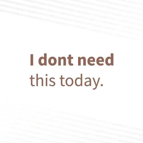 Not Need Button